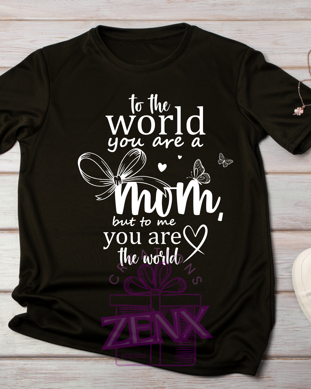 To the World You Are a Mom T-Shirt — Black