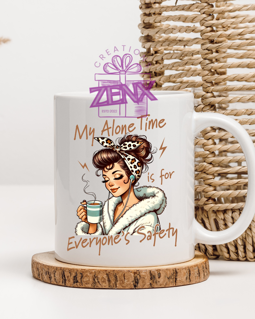 My Alone Time is for Everyone's Safety Funny Mug – Gift for Mum