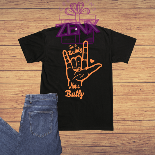 Be a Buddy Not a Bully T-Shirt - Black