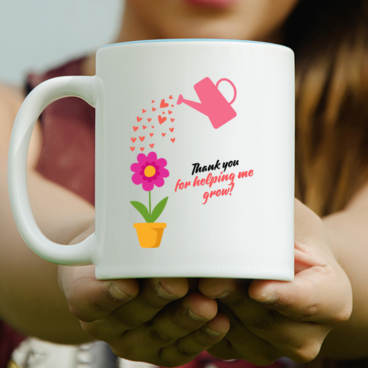Teacher Personalised Mug - Thank you for helping me grow