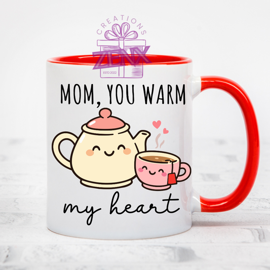 Mom You Warm My Heart Funny Mug – Cute Teapot Mother's Day Gift