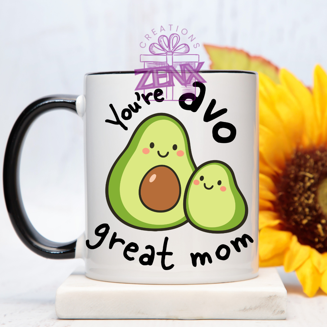 You're Avo Great Mum Funny Mug – Cute Avocado Mother's Day Gift