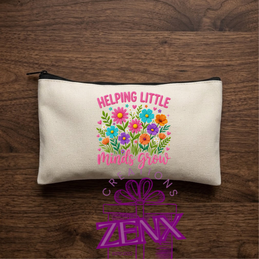 Helping little minds grow floral pencil pouch - teacher gift